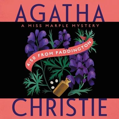 4:50 from Paddington (Miss Marple #7) By Agatha Christie, Emilia Fox (Read by) Cover Image