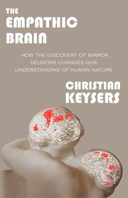 The Empathic Brain By Christian Keysers Cover Image