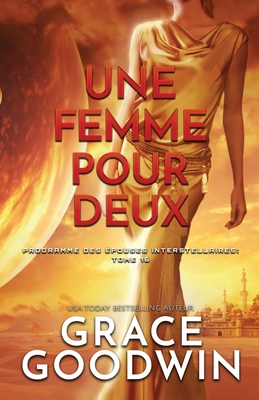 Une Femme Pour Deux: (Grands caractères) (Programme Des  #16)