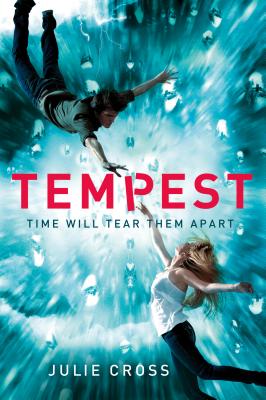 Tempest: A Novel (The Tempest Trilogy #1) By Julie Cross Cover Image
