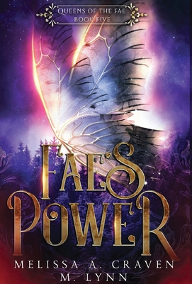 Fae's Power (Queens of the Fae Book 5) By Melissa Craven, M. Lynn Cover Image