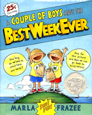 A Couple of Boys Have the Best Week Ever by Marla Frazee