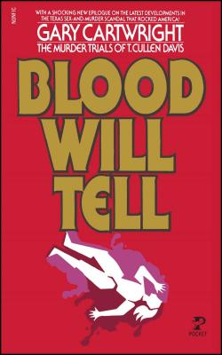 Blood Will Tell By Gary Cartwright Cover Image