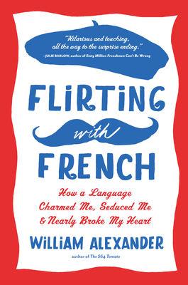 Cover for Flirting with French