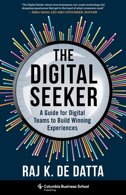 The Digital Seeker: A Guide for Digital Teams to Build Winning Experiences