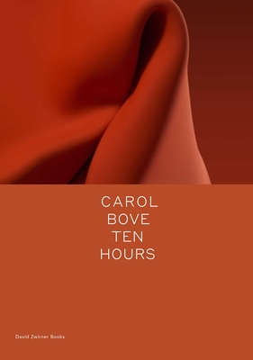 Carol Bove: Ten Hours (Spotlight Series)