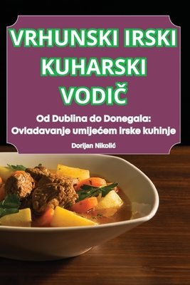 Vrhunski Irski Kuharski VodiČ Cover Image
