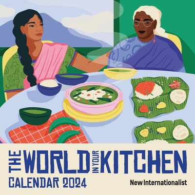 World in Your Kitchen Calendar 2024 Cover Image