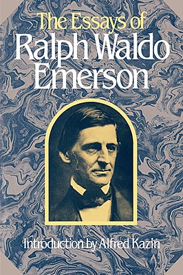 Essays of Ralph Waldo Emerson (Belknap Press) By Ralph Waldo Emerson Cover Image