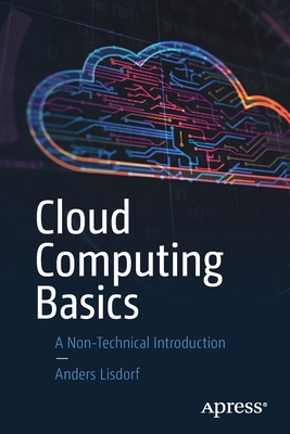 Cloud Computing Basics: A Non-Technical Introduction Cover Image