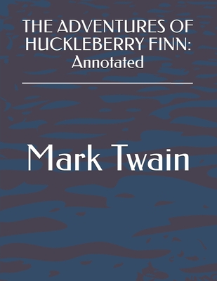 The Adventures of Huckleberry Finn