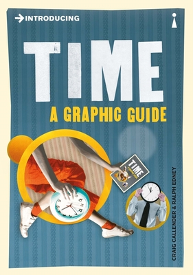 Introducing Time: A Graphic Guide (Graphic Guides) Cover Image