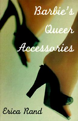 Barbie's Queer Accessories (Series Q) Cover Image