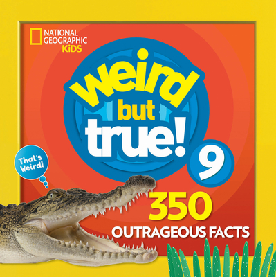 Weird But True 9: Expanded Edition Cover Image