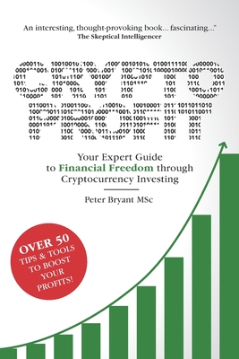 Crypto Profit: Your Expert Guide to Financial Freedom through Cryptocurrency Investing Cover Image