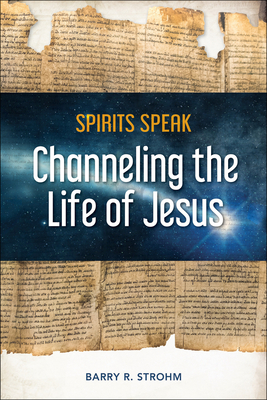 channeling the life of jesus channeling the life of jesus