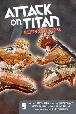 Attack on Titan: Before the Fall 9 By Hajime Isayama (Created by), Ryo Suzukaze, Satoshi Shiki (Illustrator) Cover Image