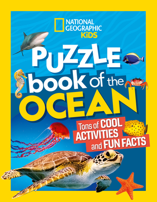 National Geographic Kids Puzzle Book of the Ocean By National Geographic Kids Cover Image