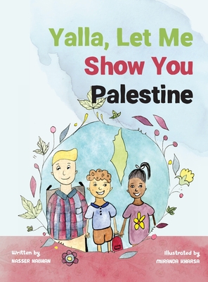 Yalla, Let Me Show You Palestine Cover Image