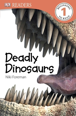 DK Readers L1: Deadly Dinosaurs (DK Readers Level 1) Cover Image