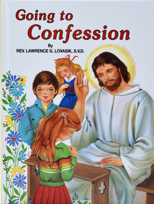 Going to Confession: How to Make a Good Confession Cover Image