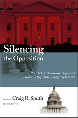 Silencing the Opposition: How the U.S. Government Suppressed Freedom of Expression During Major Crises Cover Image
