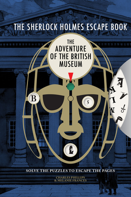 The Sherlock Holmes Escape Book: Adventure of the British Museum Cover Image