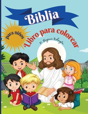 Biblia Libro para colorear para niños: Libro para colorear para niños 50 páginas llenas de historias bíblicas y versículos de las Escrituras para niño (Paperback) | Books and Crannies
