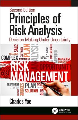 Principles of Risk Analysis: Decision Making Under Uncertainty Cover Image