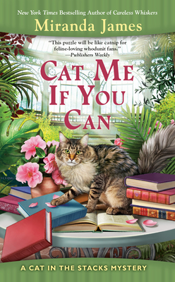 Cover for Cat Me If You Can (Cat in the Stacks Mystery #13)