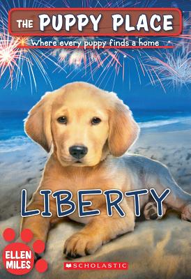 The Puppy Place #32: Liberty By Ellen Miles Cover Image