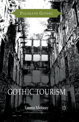 Gothic Tourism (Palgrave Gothic) Cover Image