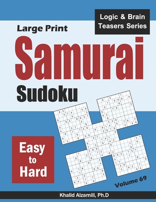 large print samurai sudoku 500 easy to hard sudoku puzzles overlapping into 100 samurai style paperback still north books bar