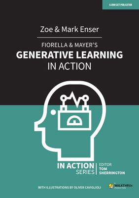 Fiorella & Mayer's Generative Learning in Action Cover Image