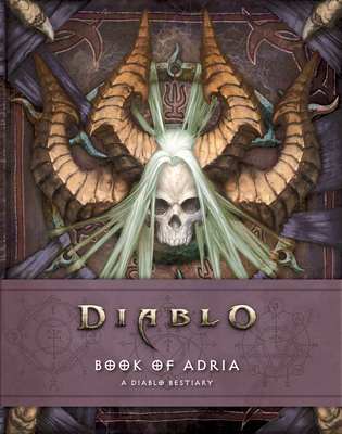 Book of Adria: A Diablo Bestiary Cover Image