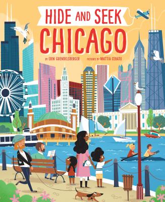 Hide and Seek Chicago (Hide and Seek Regional Activity Books) By Erin Guendelsberger, Mattia Cerato (Illustrator) Cover Image