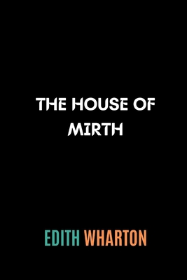 The House of Mirth