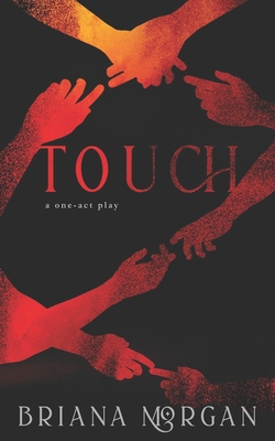 Touch: A One-Act Play