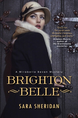 Brighton Belle (A Mirabelle Bevan Mystery #1) By Sara Sheridan Cover Image
