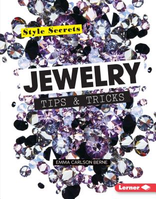 Jewelry Tips & Tricks (Style Secrets) Cover Image