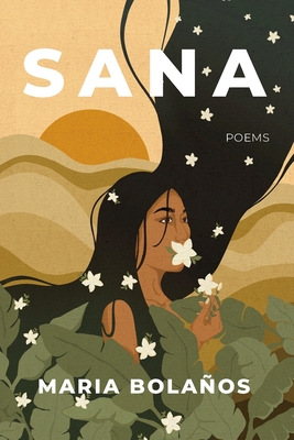 Sana By Maria Bolaños Cover Image