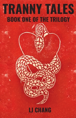 Tranny Tales: Book One of the Trilogy