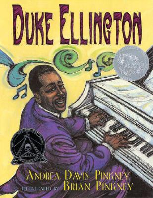 Duke Ellington: The Piano Prince and His Orchestra (Caldecott Honor Book) (Great Black Performers #2) By Andrea Pinkney, Brian Pinkney (Illustrator) Cover Image