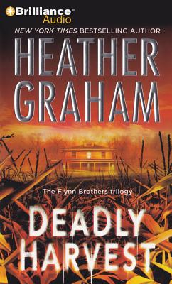 Deadly Harvest (Flynn Brothers Trilogy #2) By Heather Graham, Phil Gigante (Read by) Cover Image