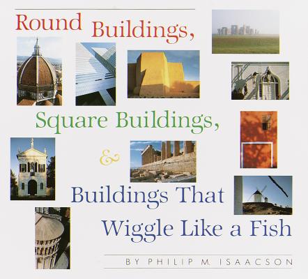 Round Buildings, Square Buildings, and Buildings that Wiggle Like a Fish Cover Image