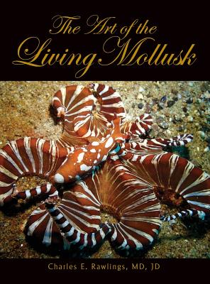 The Art of Living Mollusks Cover Image