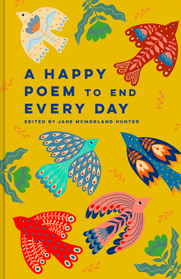 A Happy Poem to End Every Day By Jane McMorland Hunter (Editor) Cover Image