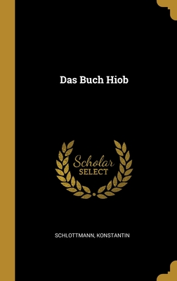 Das Buch Hiob By Schlottmann Konstantin Cover Image