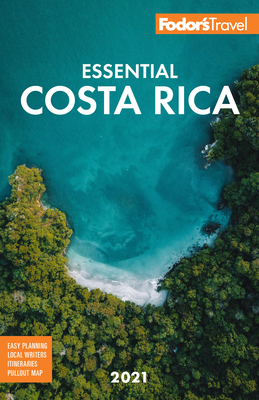 Fodor's Essential Costa Rica (Full-Color Travel Guide)