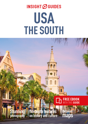 Insight Guides USA the South (Travel Guide with Free Ebook) By Insight Guides Cover Image
